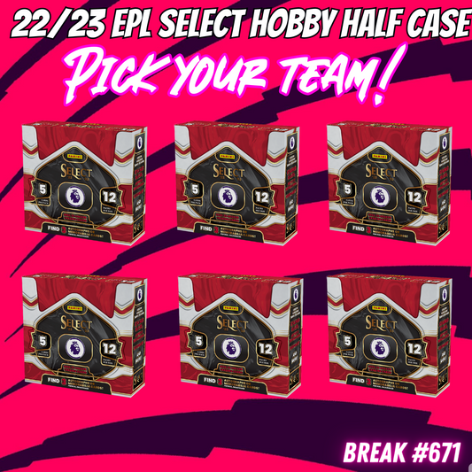 Break 671 - 22/23 Select Premier League - Half Case - Pick Your Team!