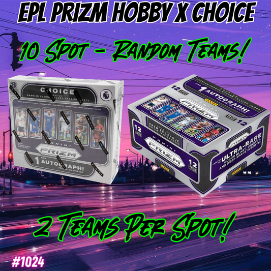 Break 1024 - 22/23 EPL Prizm Hobby X Choice - 10 Spot Random Teams!