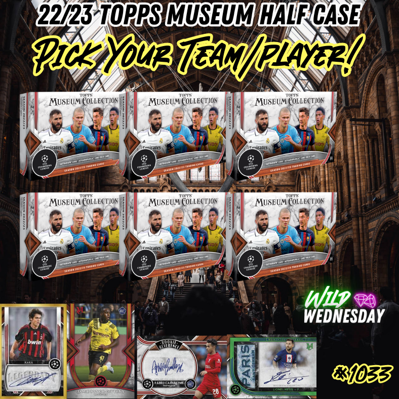 Break 1033 - 22/23 Topps Museum Collection Champions League - Half Case - Pick Your Team