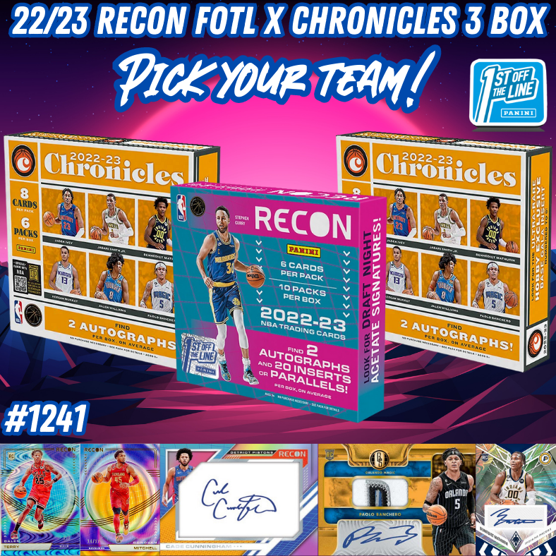 Break 1241 - NBA 22/23 Recon FOTL x Chronicles 3 Box - Pick Your Team!