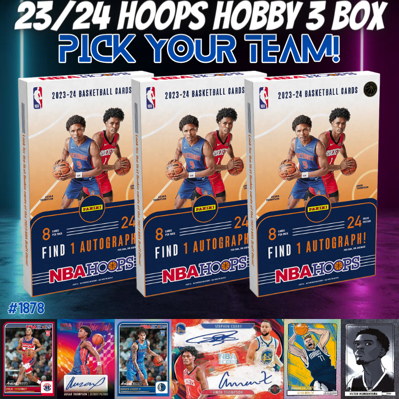 Break 1878 - NBA 23/24 Hoops Hobby 3 Box - Pick Your Team!