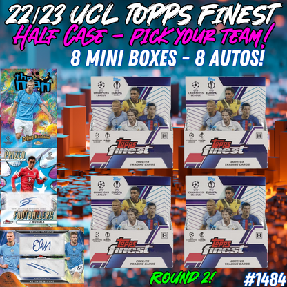 Break 1484 - 22/23 Topps Finest UEFA Hobby - HALF CASE - Pick Your Player / Team ROUND 2