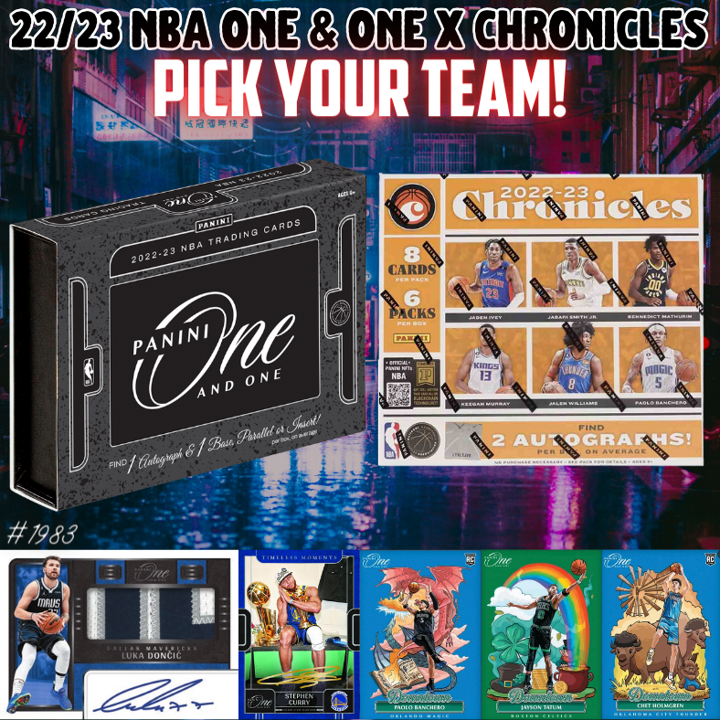 Break 1983 - NBA 22/23 One & One x Chronicles Hobby - Pick Your Team!