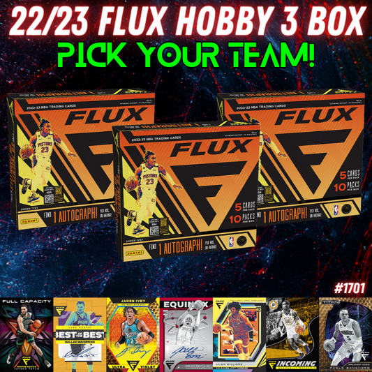 Break 1701 - NBA 22/23 Flux Hobby - 3 Box - Pick Your Team!