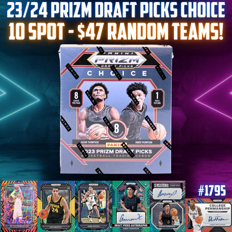 Break 1795 - Late Night Wemby Hunting - 23/24 Prizm Choice Draft Picks - 10 Spots - 3 Teams Per Spot!