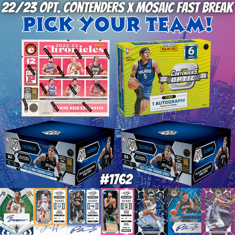 Break 1762 - NBA 22/23 Optic Contenders x Mosaic Fast Break - Pick Your Team!