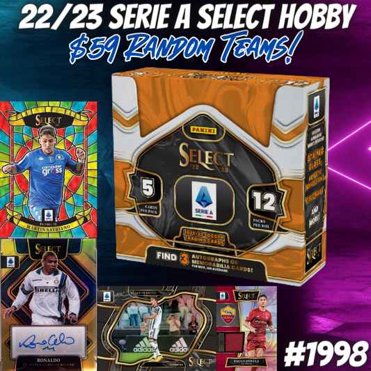 Break 1998 - 22/23 Serie A Select Hobby - Random Teams - $59 a spot!