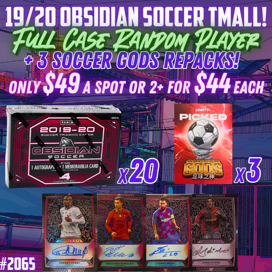 Break 2065 - 19/20 Obsidian Soccer Tmall FULL CASE x Soccer Gods Random Player!