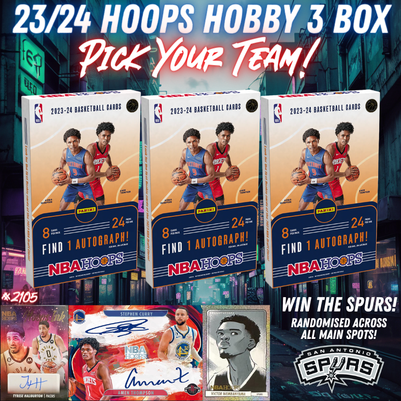 Break 2105 - NBA 23/24 Hoops Hobby 3 Box - WIN THE SPURS Pick Your Team!