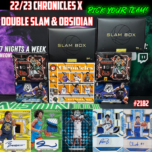 Break 2182 - NBA 22/23 Chronicles x Double Slam x Obsidian - 7 Box Pick Your Team!