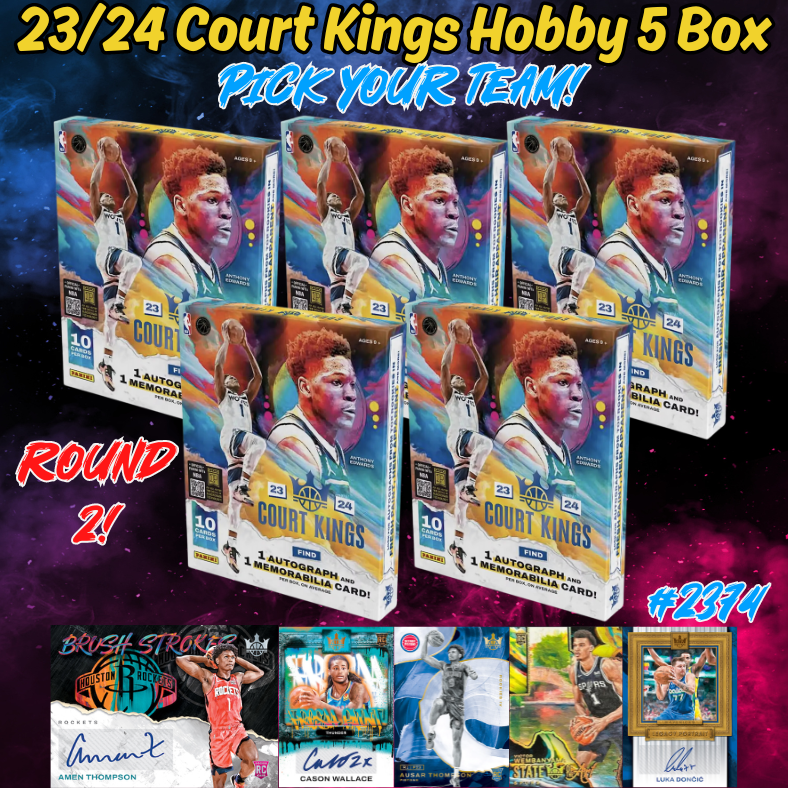 Break 2374 - NBA 23/24 Court Kings Hobby 5 Box - Pick Your Team ROUND 2!