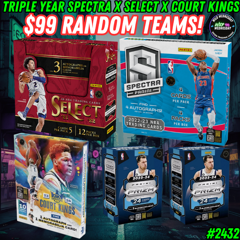 Break 2432 - NBA Triple Year Spectra x Select x Court Kings - $99 Random Teams!