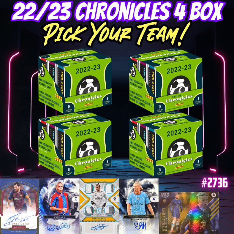 Break 2736 - 22/23 Panini Chronicles Soccer Hobby - 4 Box - Pick Your Team!