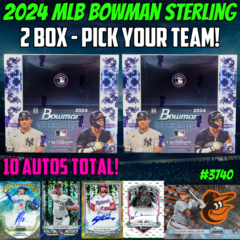 Break 3740 2024 Bowman Sterling Hobby 2 Box Pick Your Team