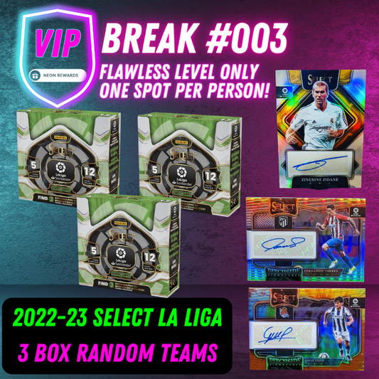 VIP Break 003 - 22/23 La Liga Select Hobby - 3 Box Random Teams - ONE SPOT PER PERSON