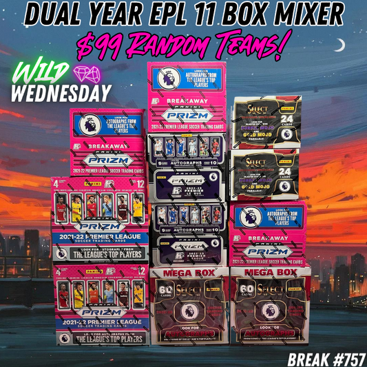 Break 757 - EPL Dual Year 11 Box Monster Mixer - $99 Random Teams!