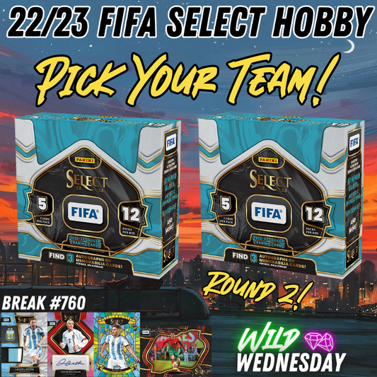 Break 760 - 22/23 FIFA Select Hobby 2 Box Pick Your Team