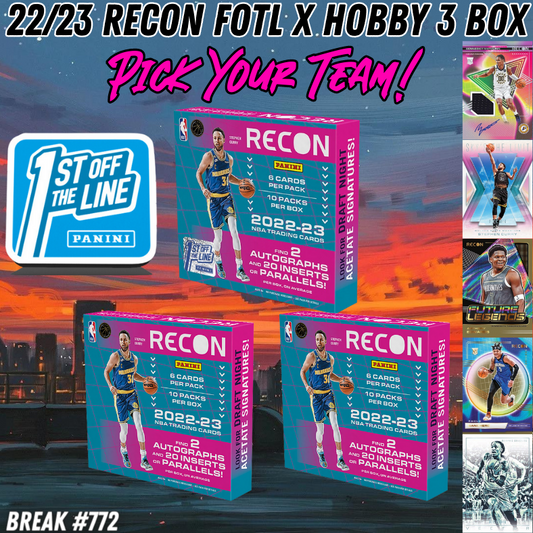 Break 772 - NBA 22/23 Recon FOTL x Hobby 3 Box - Pick Your Team!