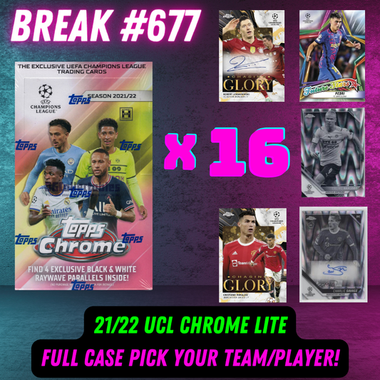 Break 677 - 21/22 UCL Chrome Lite FULL CASE - Pick Your Team / Player!