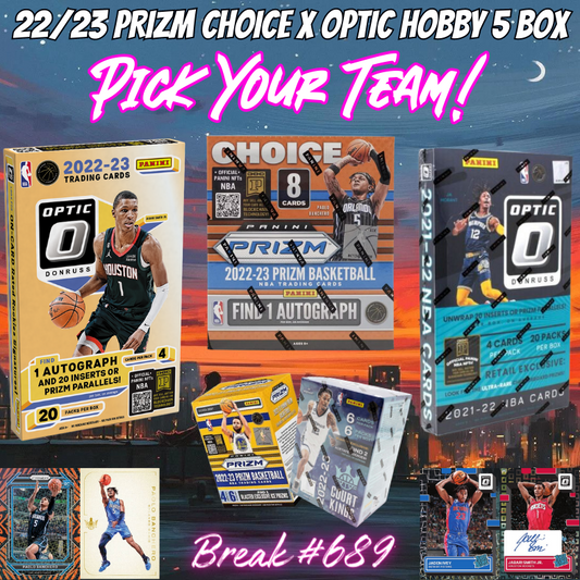 Break 689 - NBA 22/23 Prizm Choice x Optic Hobby 5 Box Mixer - Pick Your Team!