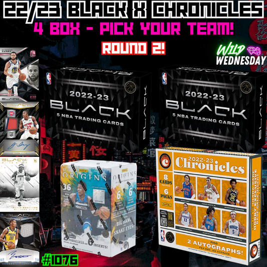 Break 1076 - NEW NBA 22/23 BLACK x Chronicles 4 Box - Pick Your Team! Round 2!