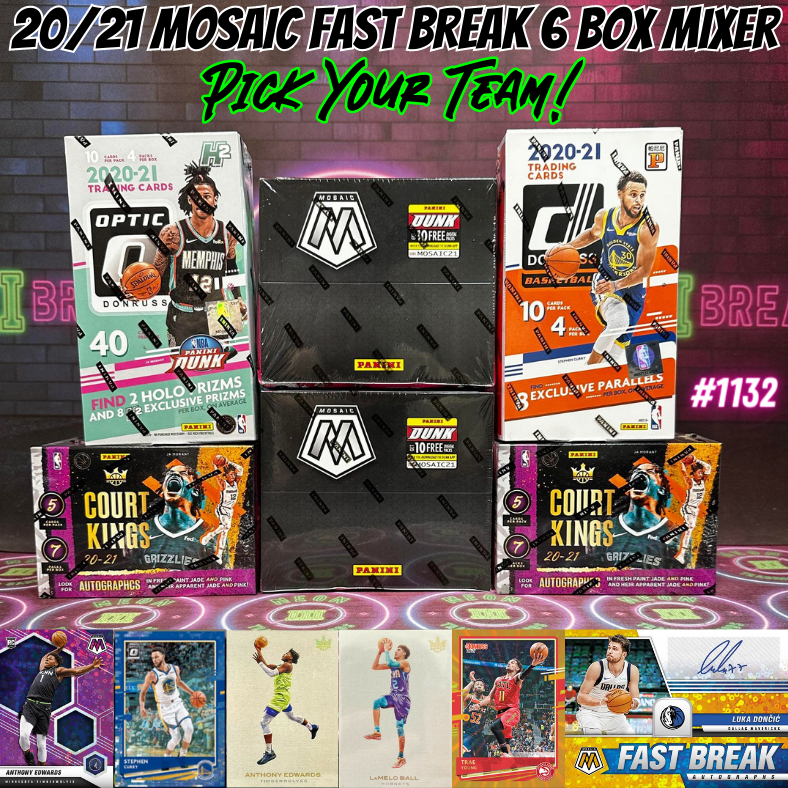 Break 1132 - NBA 20/21 Mosaic Fast Break x Court Kings Blaster 6 Box - Pick Your Team!