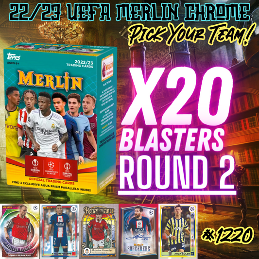 Break 1220 - 22/23 Topps UEFA Merlin Chrome Blasters - 20 Boxes - Pick Your Team ROUND 2