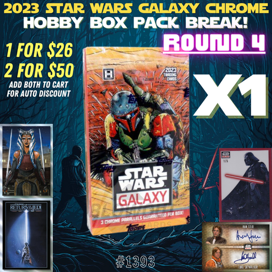 Break 1393 - 2023 Star Wars Chrome Galaxy 1 Box - Random Pack Break ROUND 4!