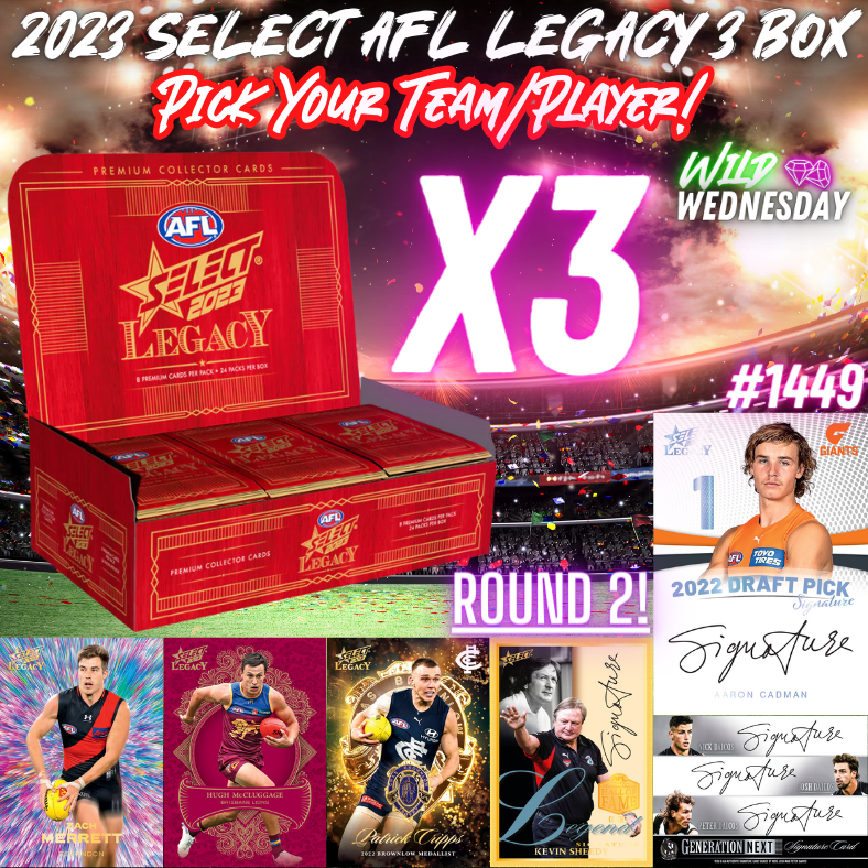 Break 1449 - 2023 AFL Select Legacy 3 Box - Pick Your Team ROUND 2!