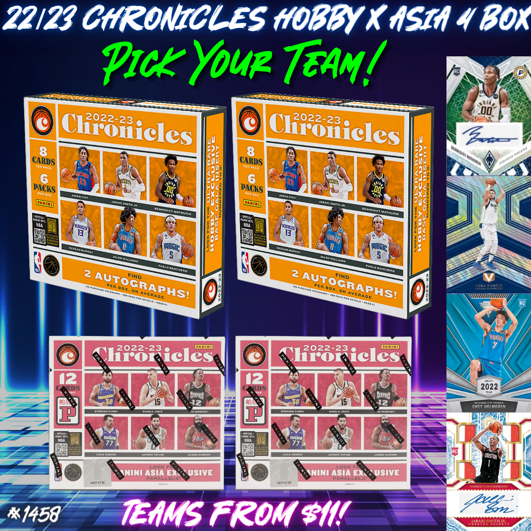 Break 1458 - NBA 22/23 Chronicles Hobby x Asia 4 Box - Pick Your Team!