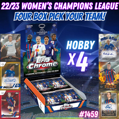 Break 1459 - 22/23 Topps Chrome Women's Champions League - 4 Hobby Box - Pick Your Team