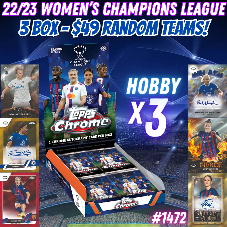 Break 1472 - 2023 UCL Womens Chrome Hobby 3 Box - $49 Random Teams!