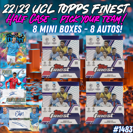 Break 1483 - 22/23 Topps Finest UEFA Hobby - HALF CASE - Pick Your Player / Team