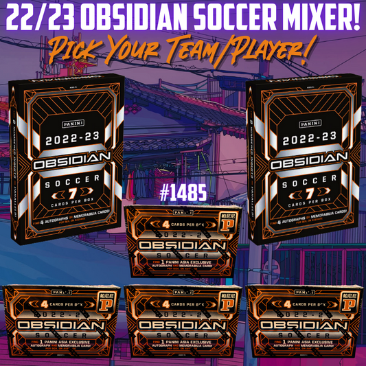 Break 1485 - 22/23 Obsidian Soccer Hobby x Tmall - 6 Box Pick Your Player / Team