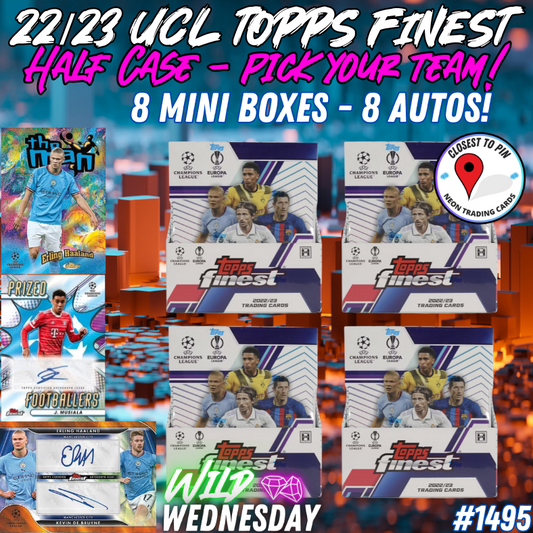 Break 1495 - 22/23 Topps Finest UEFA Hobby - HALF CASE - Pick Your Player / Team!