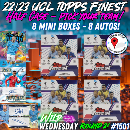 Break 1501 - 22/23 Topps Finest UEFA Hobby - HALF CASE - Pick Your Player / Team ROUND 2!