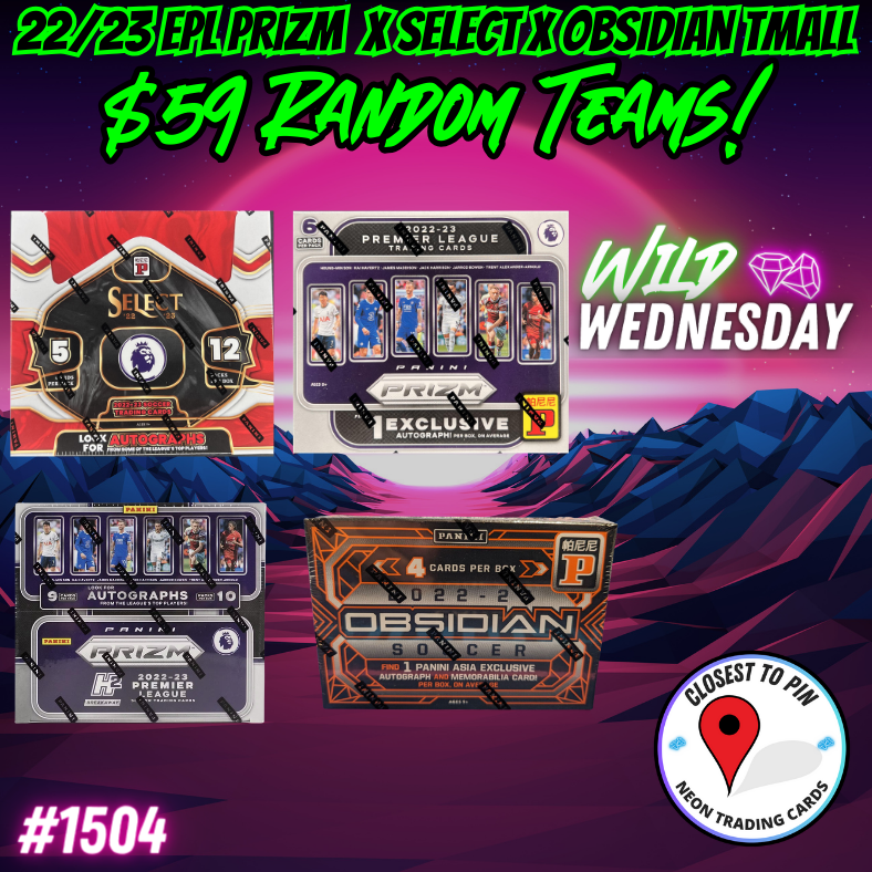 Break 1504 - 22/23 EPL Prizm/Select x Obsidian Tmall 4 Box Mixer - Random Teams - $59 a spot!