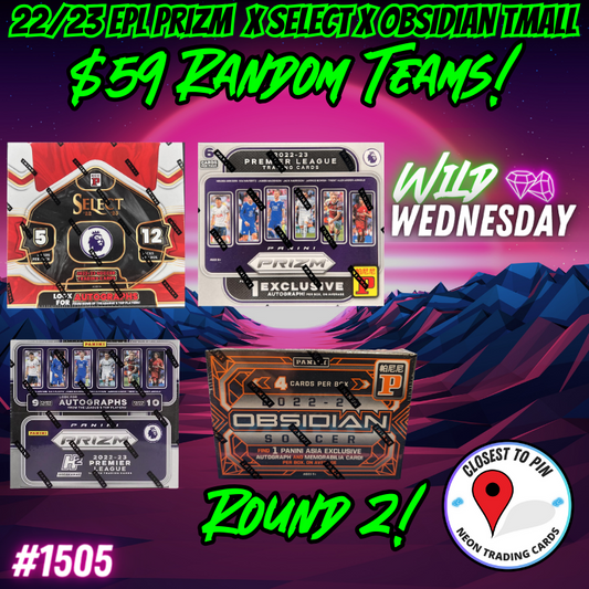 Break 1505 - 22/23 EPL Prizm/Select x Obsidian Tmall 4 Box Mixer - Random Teams - $59 a spot!