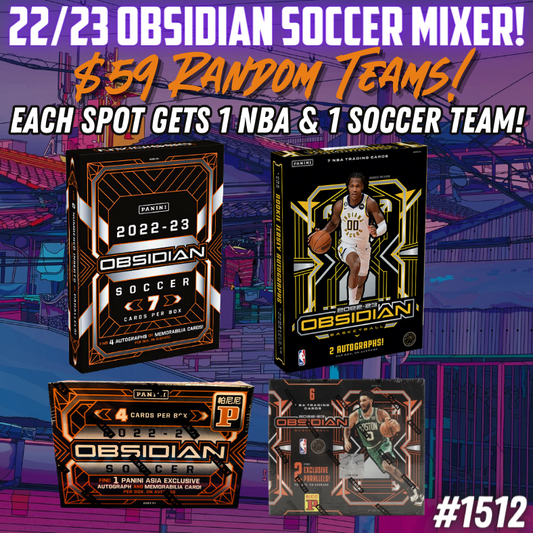 Break 1512 - MULTISPORT MANIA - 22/23 NBA & Soccer Obsidian Hobby x Tmall - $59 Random Teams!