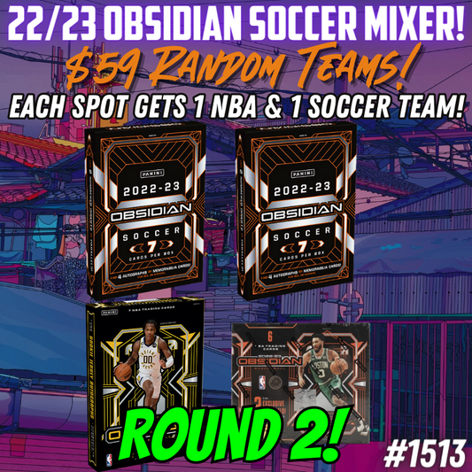 Break 1513 - 22/23 NBA & Soccer Obsidian Hobby x Tmall - $59 Random Teams ROUND 2!