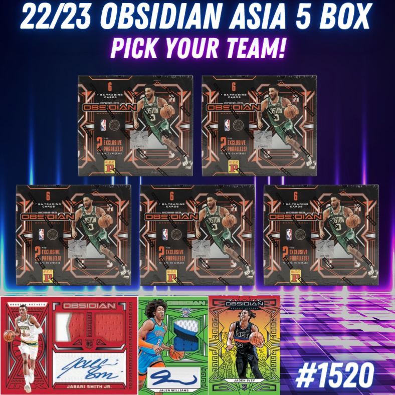 Break 1520 - NBA 22/23 Obsidian Asia 5 Box - Pick Your Team!