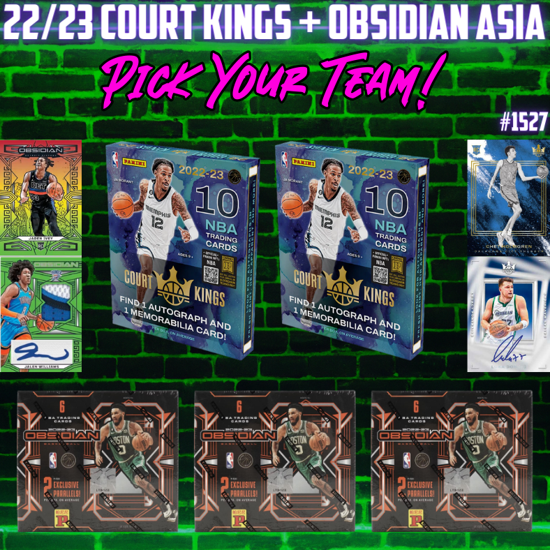 Break 1527 - NBA 22/23 Court Kings Hobby x Obsidian Asia 5 Box - Pick Your Team!