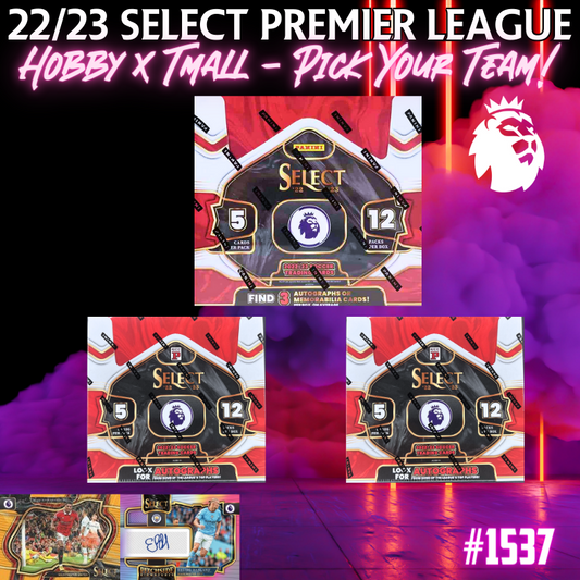 Break 1537 - 22/23 EPL Select Hobby x Tmall 3 Box Mixer - Pick Your Team/Player!