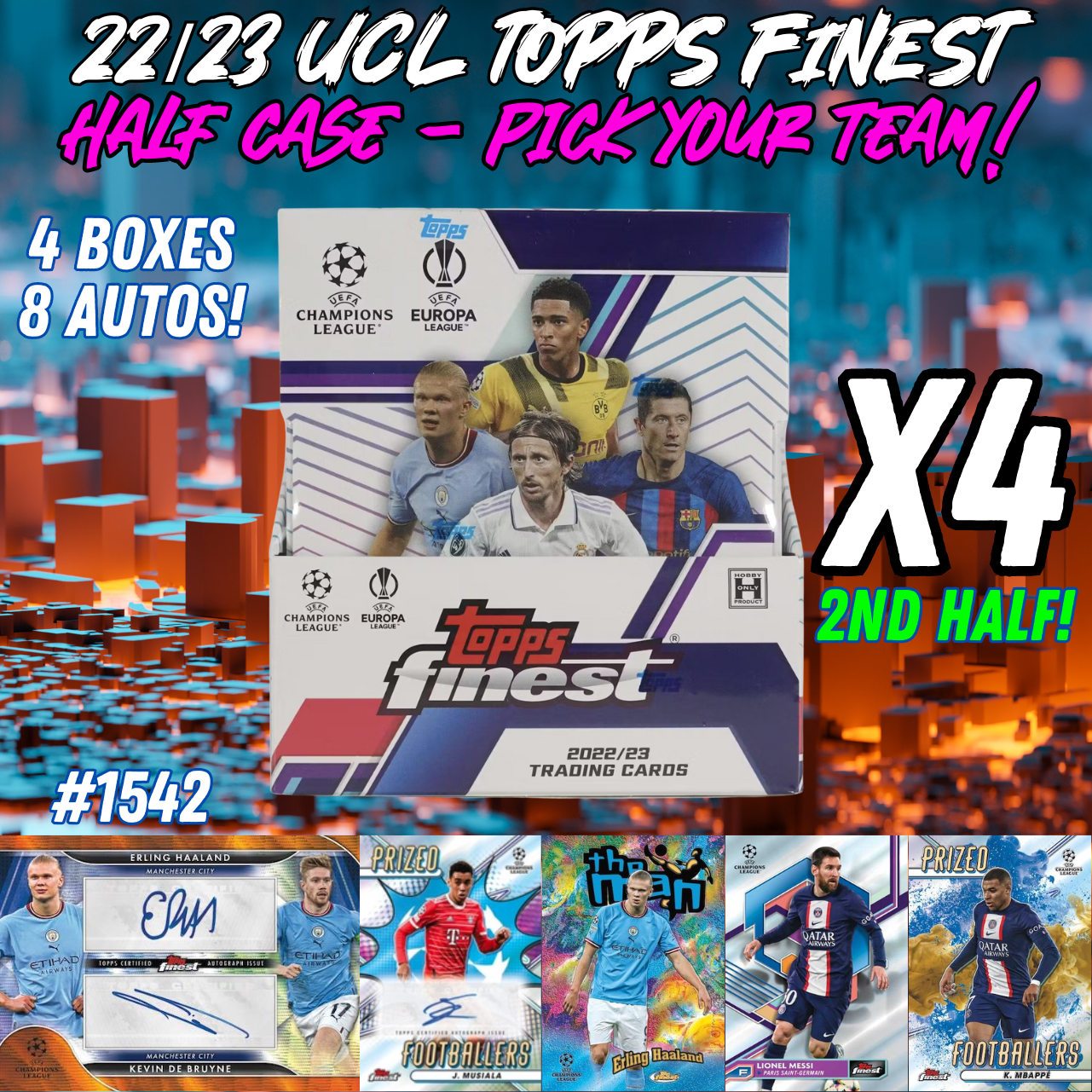 Break 1542 - 22/23 Topps Finest UEFA Hobby - HALF CASE - Pick Your Player / Team