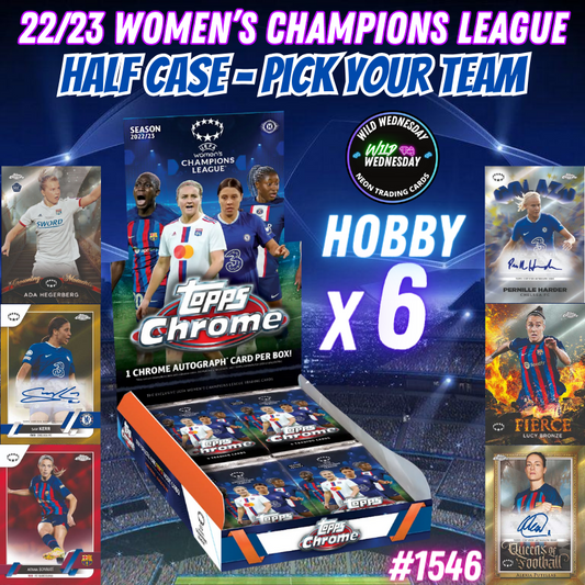 Break 1546 - 22/23 Women's Champions League Chrome Hobby HALF CASE - Pick Your Team/Player!