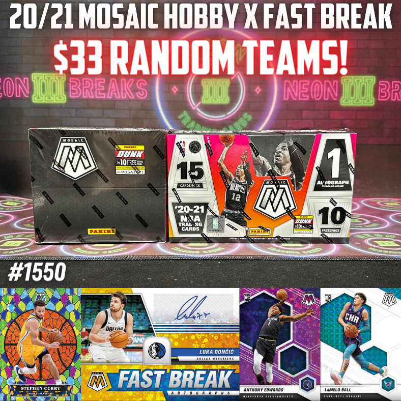 Break 1550 - NBA 20/21 Mosaic Hobby x Fast Break - $33 Random Teams!