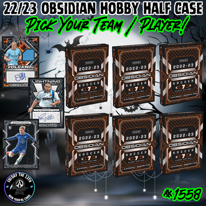 Break 1558 - 22/23 Obsidian Soccer 6 Box HALF CASE - Pick Your Team/Player!