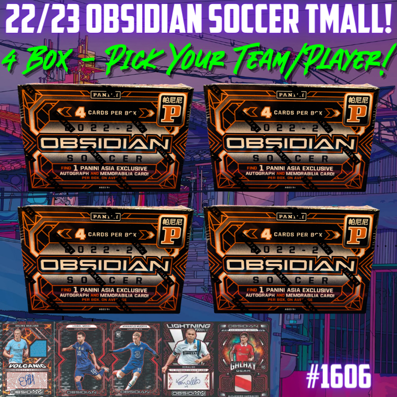 Break 1606 - 22/23 Obsidian Soccer Tmall 4 Box - Pick Your Team/Player!