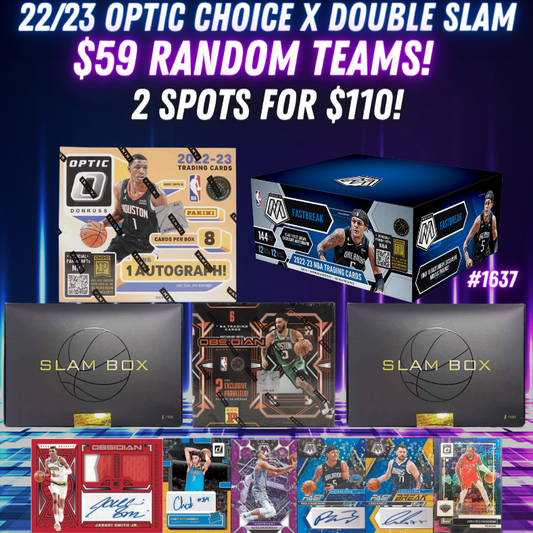 Break 1637 - NBA 22/23 Optic Choice x Double Slam Box x Mosaic  5 Box - $59 Random Teams!