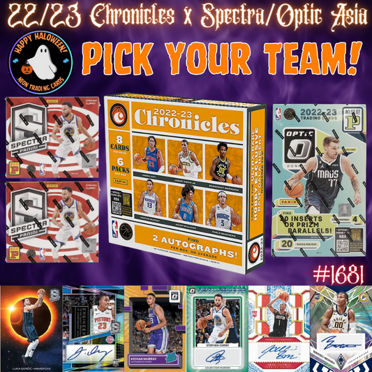 Break 1681 - NBA 22/23 Chronicles x Spectra/Optic Asia - Pick Your Team!